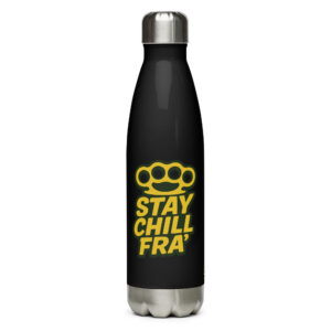 Stay Chill Fra' Borraccia in acciaio inossidabile